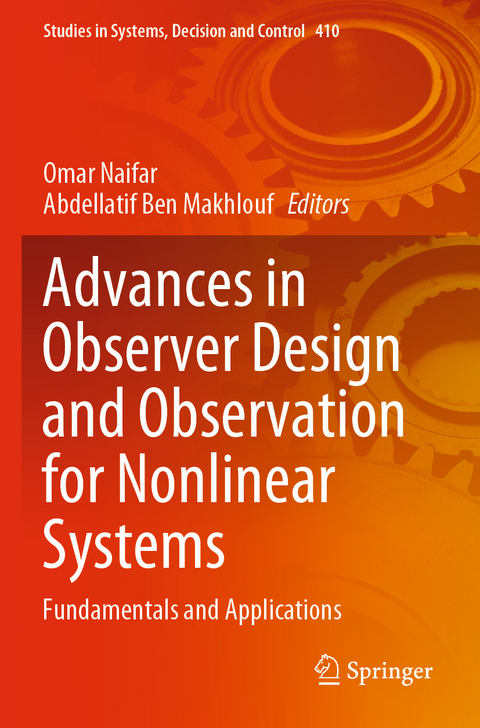 Advances in Observer Design and Observation for Nonlinear Systems - 