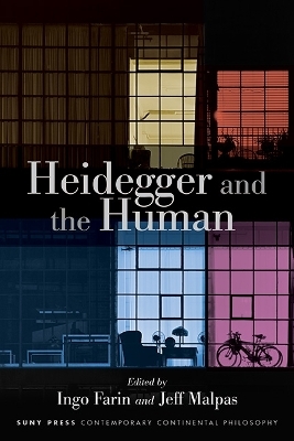 Heidegger and the Human - 