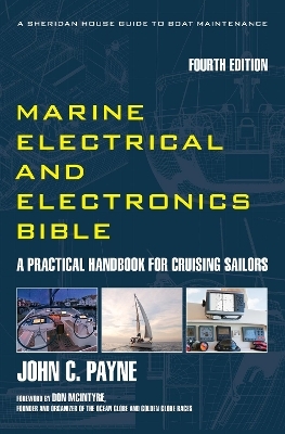 Marine Electrical and Electronics Bible - John C. Payne