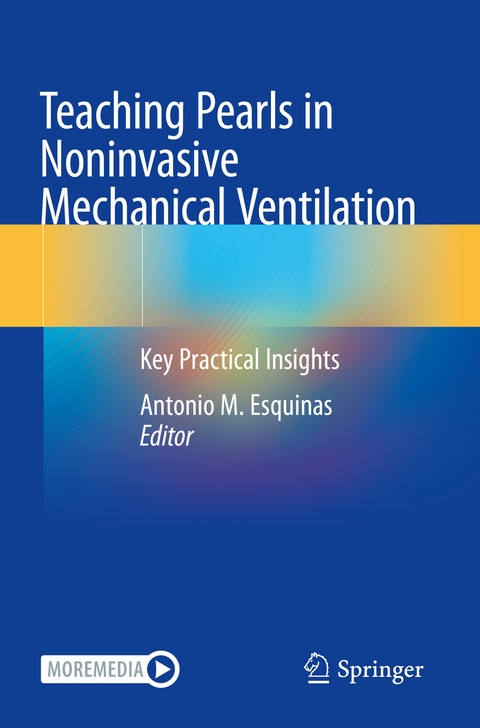 Teaching Pearls in Noninvasive Mechanical Ventilation - 