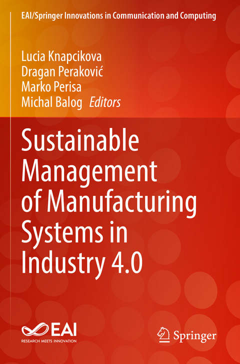 Sustainable Management of Manufacturing Systems in Industry 4.0 - 