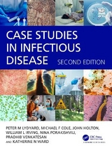 Case Studies in Infectious Disease - Lydyard, Peter; Cole, Michael; Holton, John; Irving, Will; Porakishvili, Nino