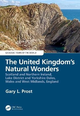 The United Kingdom's Natural Wonders - Gary Prost