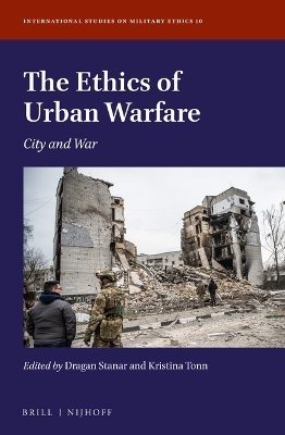 The Ethics of Urban Warfare - 
