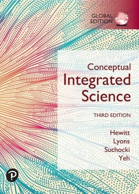 Mastering Physics with Pearson eText for Conceptual Integrated Science, Global Edition - Paul Hewitt, Suzanne Lyons, John Suchocki, Jennifer Yeh