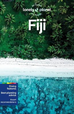 Lonely Planet Fiji -  Lonely Planet, Anirban Mahapatra