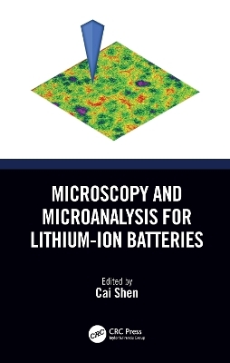 Microscopy and Microanalysis for Lithium-Ion Batteries - 