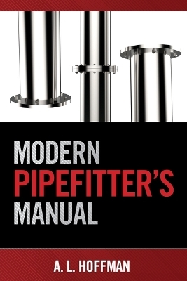 Modern Pipefitter's Manual - Rex Miller, Mark R. Miller