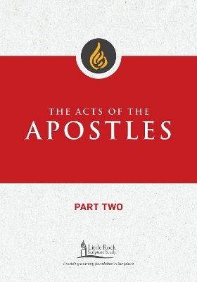 The Acts of the Apostles, Part Two - Dennis Hamm