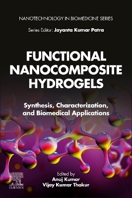 Functional Nanocomposite Hydrogels - 