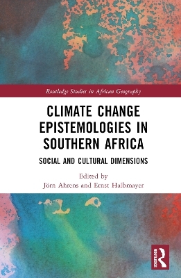 Climate Change Epistemologies in Southern Africa - 