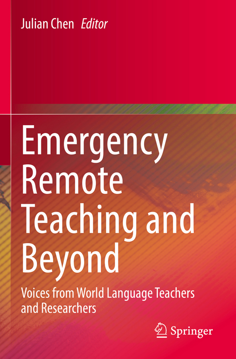 Emergency Remote Teaching and Beyond - 