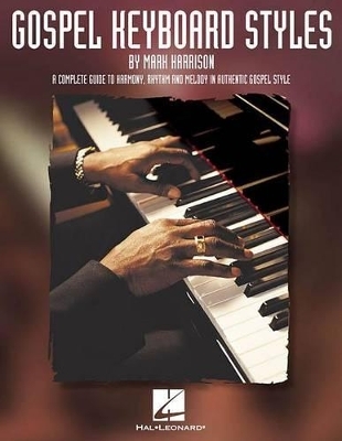 Gospel Keyboard Styles - Mark Harrison