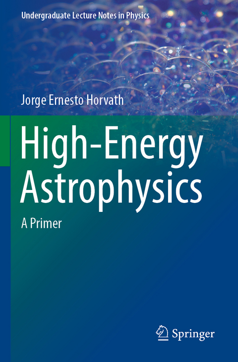 High-Energy Astrophysics - Jorge Ernesto Horvath