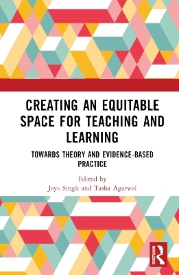 Creating an Equitable Space for Teaching and Learning - 