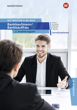 Gut beraten in der Bank - Bernd Ettmann, Jan Schuster, Günter Wierichs