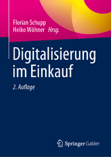 Digitalisierung im Einkauf - Schupp, Florian; Wöhner, Heiko