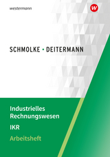 Industrielles Rechnungswesen - IKR - Flader, Björn; Deitermann, Manfred; Rückwart, Wolf-Dieter; Stobbe, Susanne