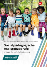 Sozialpädagogische Assistenzberufe in Krippe, Kita und Schulkindbetreuung - 