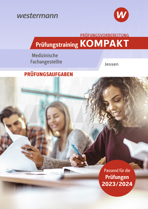 Prüfungsvorbereitung Prüfungstraining KOMPAKT - Medizinische Fachangestellte - Andrea Jessen