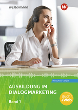 Ausbildung im Dialogmarketing - Joachim Weiß, Michael Kleer, Sebastian Engel