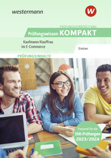 Prüfungsvorbereitung Prüfungswissen KOMPAKT - Kaufmann/Kauffrau im E-Commerce - Sieber, Michael