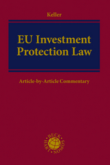 EU Investment Protection Law - Moritz Keller