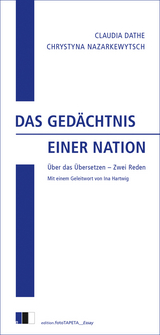 Das Gedächtnis einer Nation - Claudia Dathe, Chrystyna Nazarkewytsch