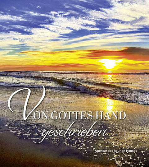 Von Gottes Hand geschrieben - Robert Huefner