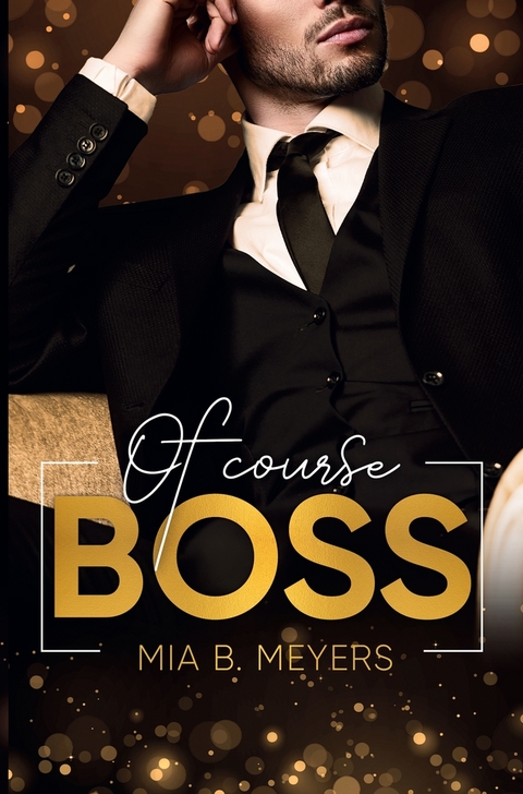 Of Course Boss - Mia B. Meyers