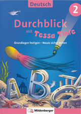 Durchblick in Deutsch 2 mit Tessa Tinte - Martina Knipp