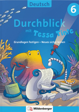 Durchblick in Deutsch 6 mit Tessa Tinte - Ahu Volk, Lena-Christin Grzelachowski