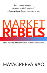 Market Rebels -  Hayagreeva Rao