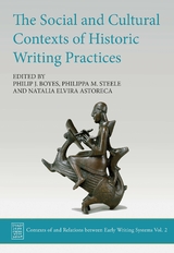 The Social and Cultural Contexts of Historic Writing Practices - 