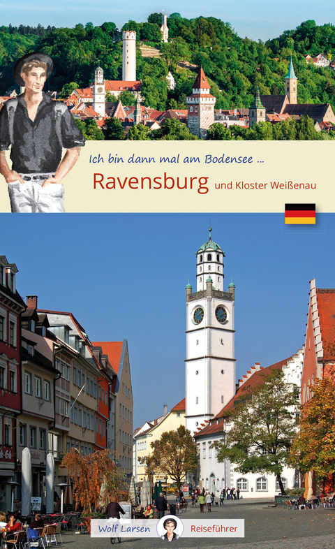 Ich bin dann mal in Ravensburg - 