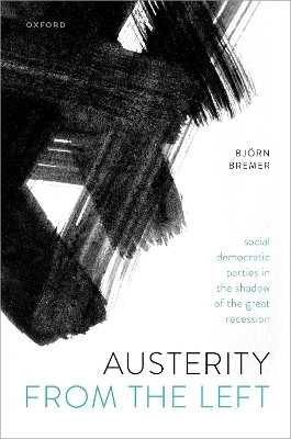 Austerity from the Left - Björn Bremer