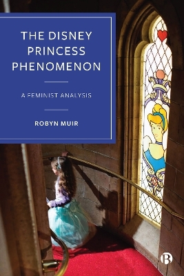The Disney Princess Phenomenon - Robyn Muir