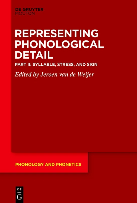 Representing Phonological Detail / Syllable, Stress, and Sign - 