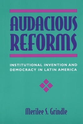 Audacious Reforms - Merilee S. Grindle