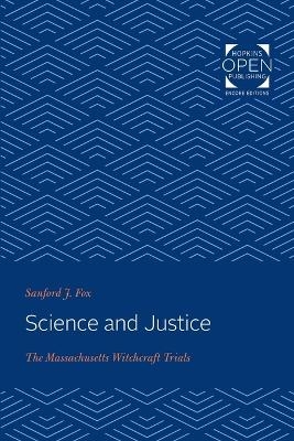 Science and Justice - Sanford J. Fox