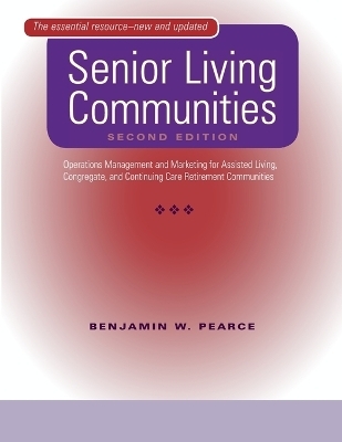 Senior Living Communities - Benjamin W. Pearce