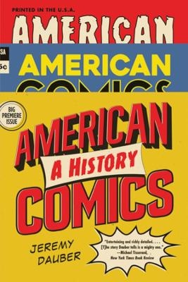 American Comics - Jeremy Dauber