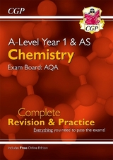 A-Level Chemistry: AQA Year 1 & AS Complete Revision & Practice with Online Edition - CGP Books; CGP Books