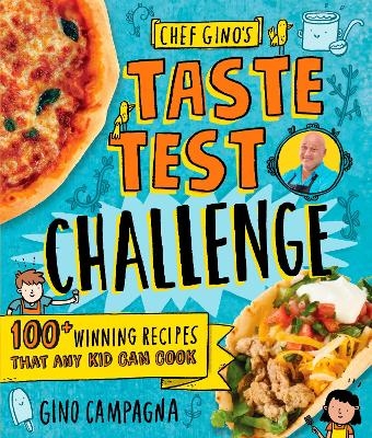 Chef Gino's Taste Test Challenge - Gino Campagna