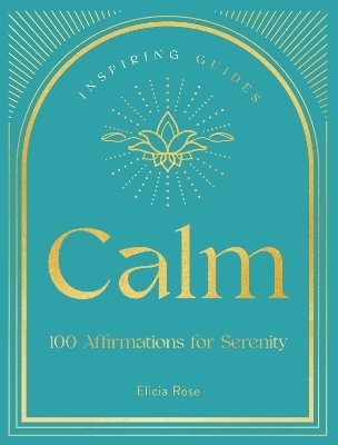 Calm - Elicia Rose Trewick