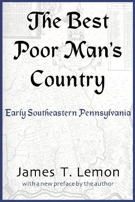 The Best Poor Man's Country - James T. Lemon