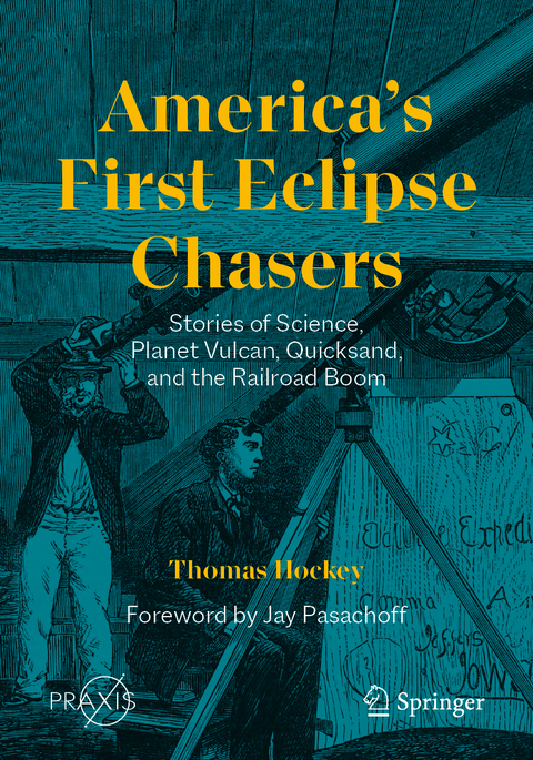 America’s First Eclipse Chasers - Thomas Hockey