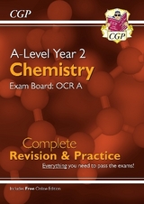 A-Level Chemistry: OCR A Year 2 Complete Revision & Practice with Online Edition - CGP Books; CGP Books
