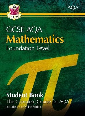 GCSE Maths AQA Student Book - Foundation (with Online Edition) -  CGP Books