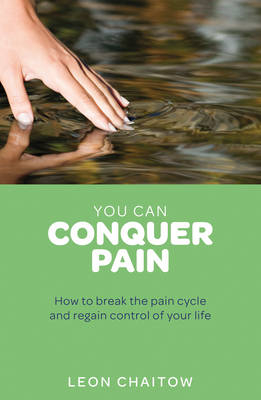 You Can Conquer Pain -  Leon Chaitow